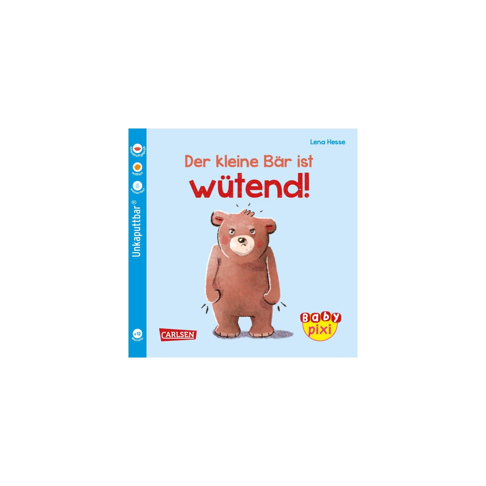 Carlsen - Baby Pixi (unkaputtbar) - Der kleine Bär ist wütend, Band 109