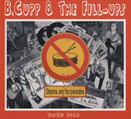 B. Cupp Combo - Drums Are For Parades