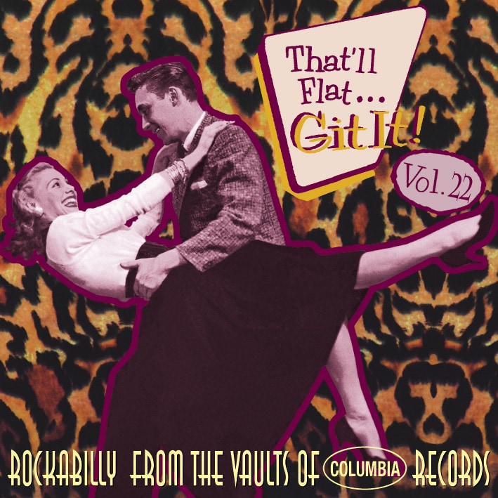 Various - That'll Flat Git It - Vol.22 - Rockabilly From The Vaults Of Columbia Records (CD)