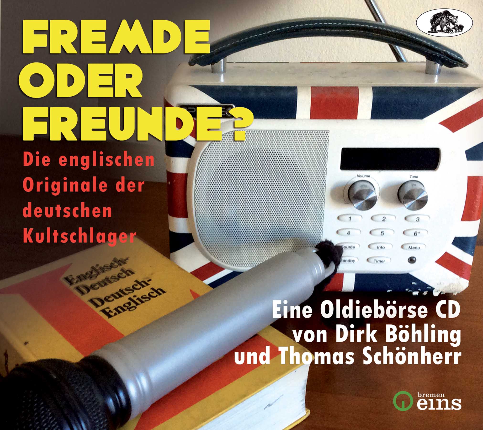 Various - Radio Bremen - Fremde oder Freunde? - Die englischen Originale der1