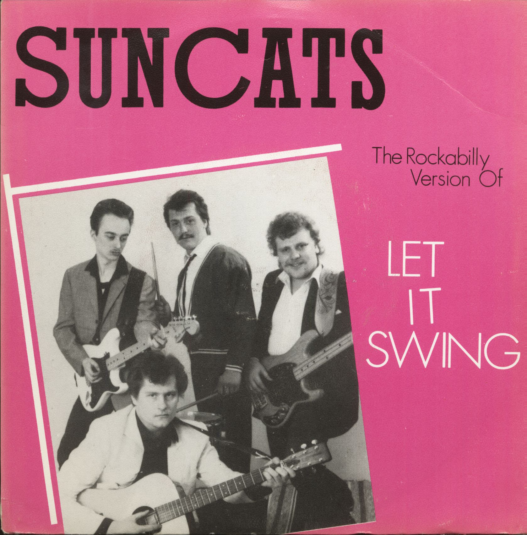 Suncats - The Rockabilly Version Of Let It Swing (7inch, 45rpm, PS,1