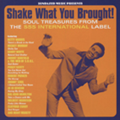 Various - Shake What You Brought! - Soul Treasures From The SSS1