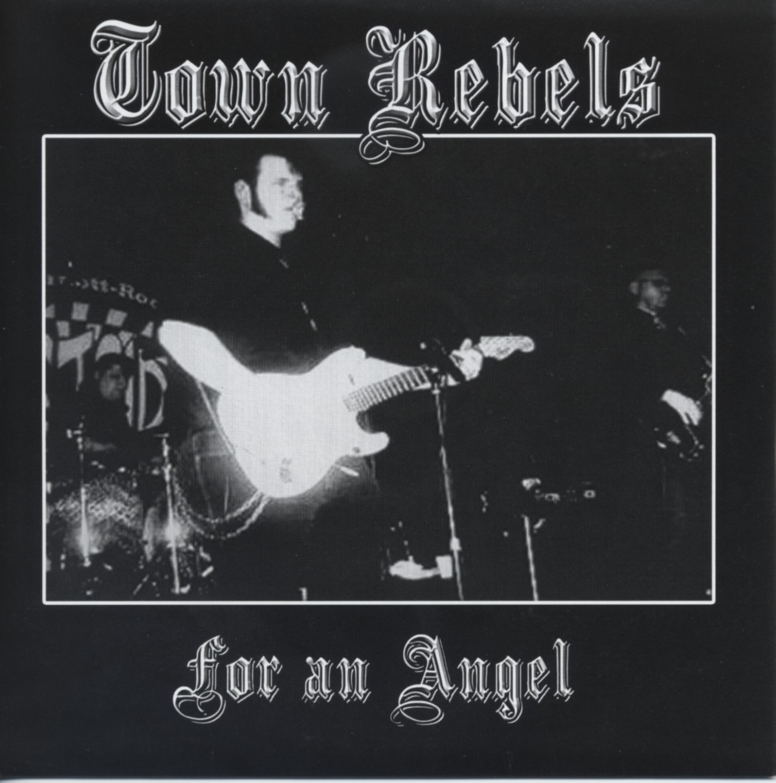 Town Rebels, The - For An Angel (7inch, 45rpm, EP, PS, SC)