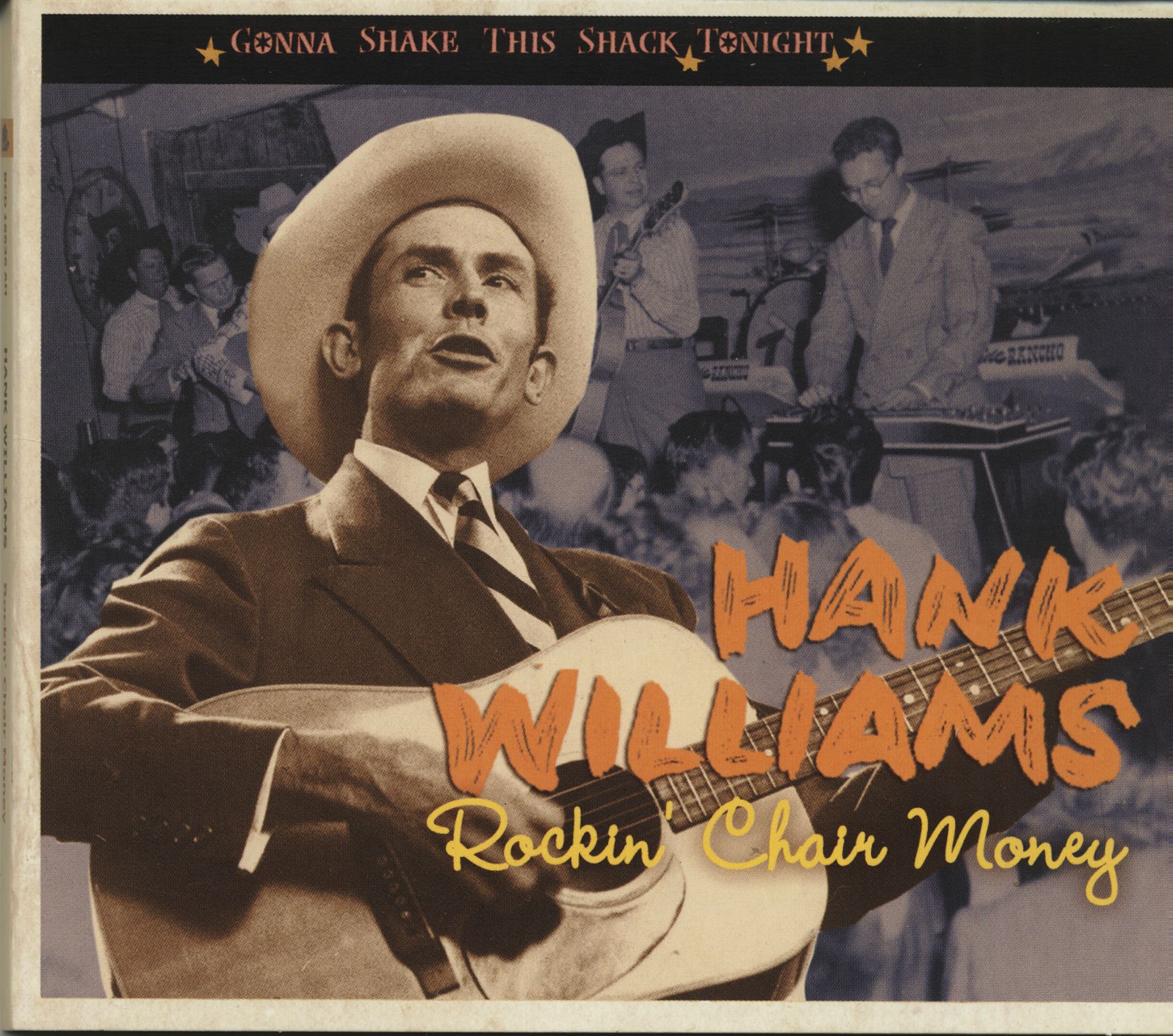 Williams, Hank - Rockin'Chair Money - Gonna Shake This Shack Tonight