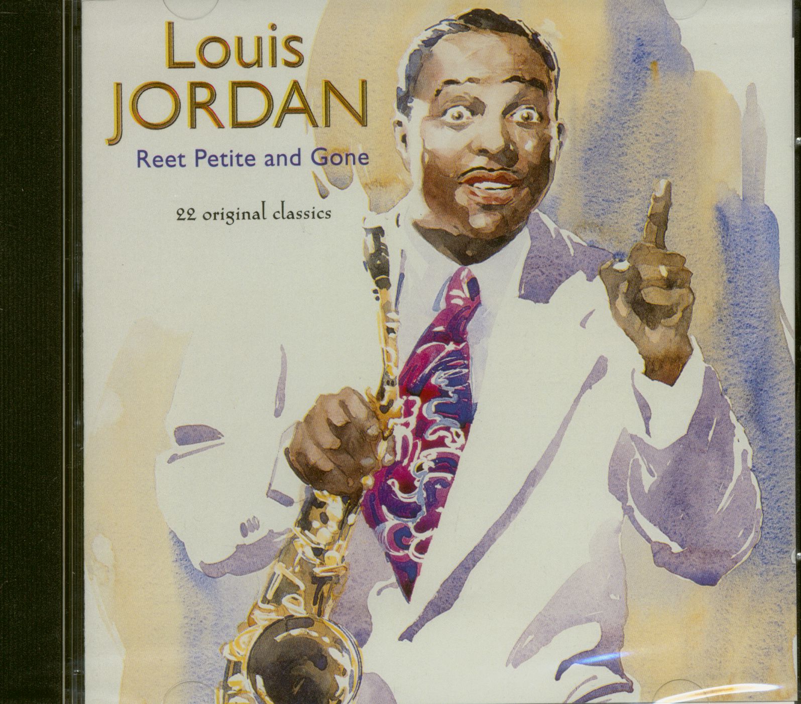 Jordan, Louis - Reet Petite And Gone - 22 Original Classics (CD)