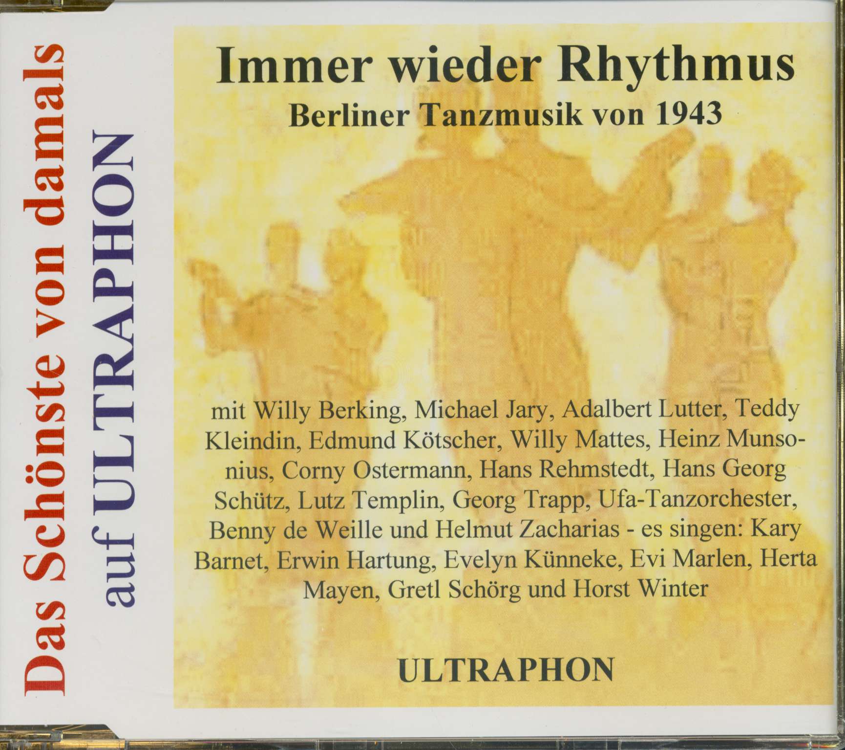Various - Das Schönste von damals auf Ultraphon - Berliner Tanzmusik von 1943 - Das Schönste Von Damals (CD)
