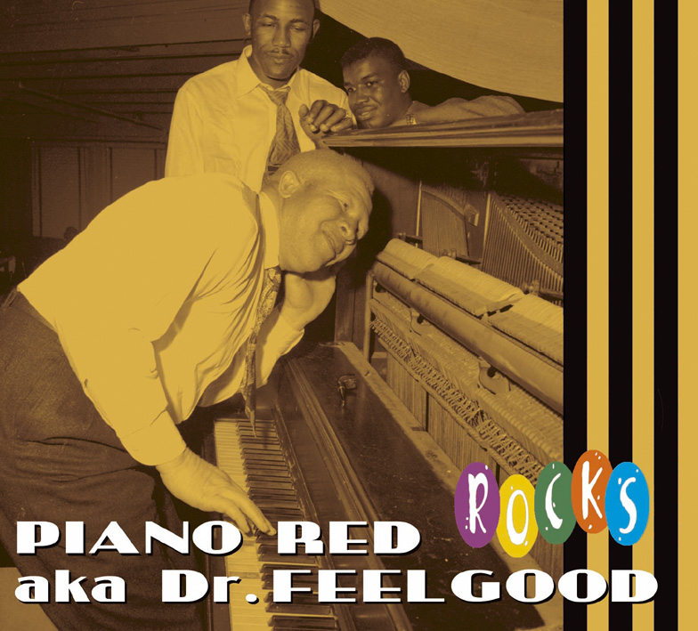 Piano Red A.k.a. Dr.feelgood - Piano Red - Rocks (CD)