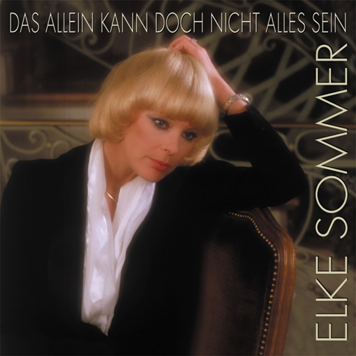 Sommer, Elke - Das allein kann doch nicht alles sein