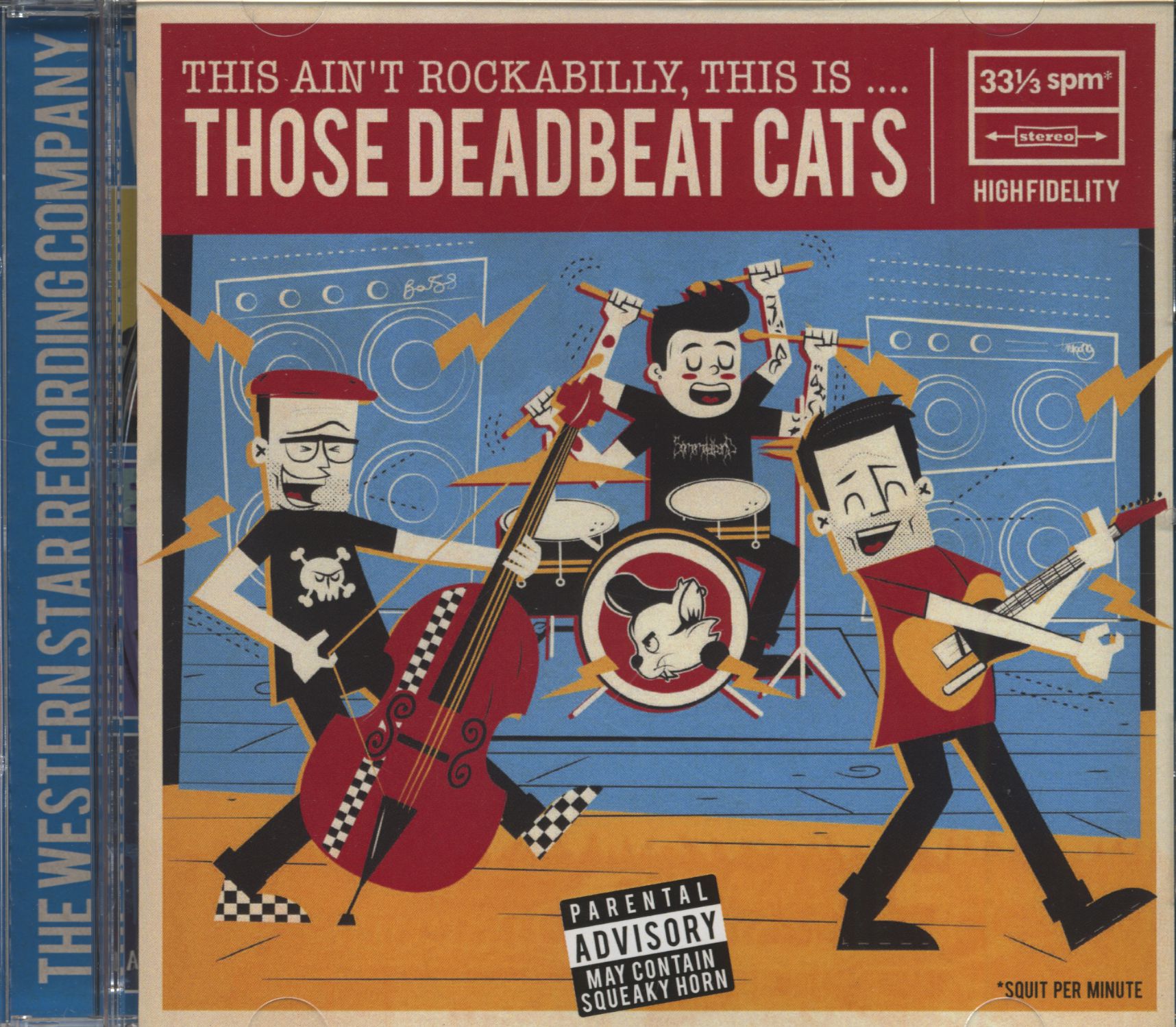 Those Deadbeat Cats - This Ain't Rockabilly, This Is... (CD)