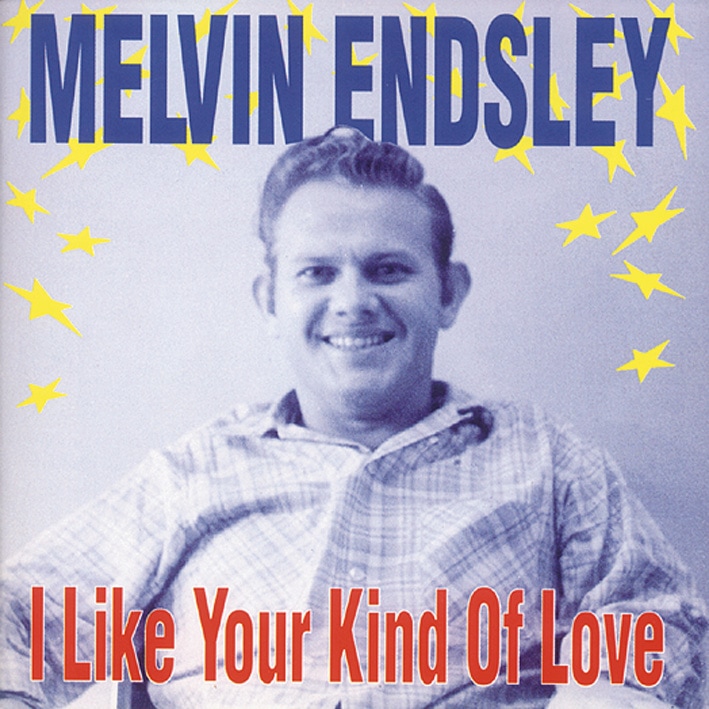 Endsley, Melvin - I Like Your Kind Of Love (CD)