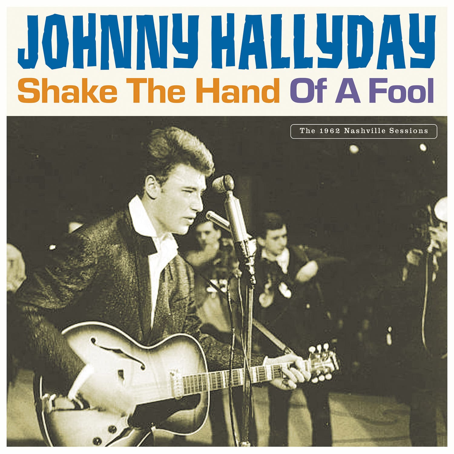Hallyday, Johnny - Shake The Hand Of A Fool (2-LP)