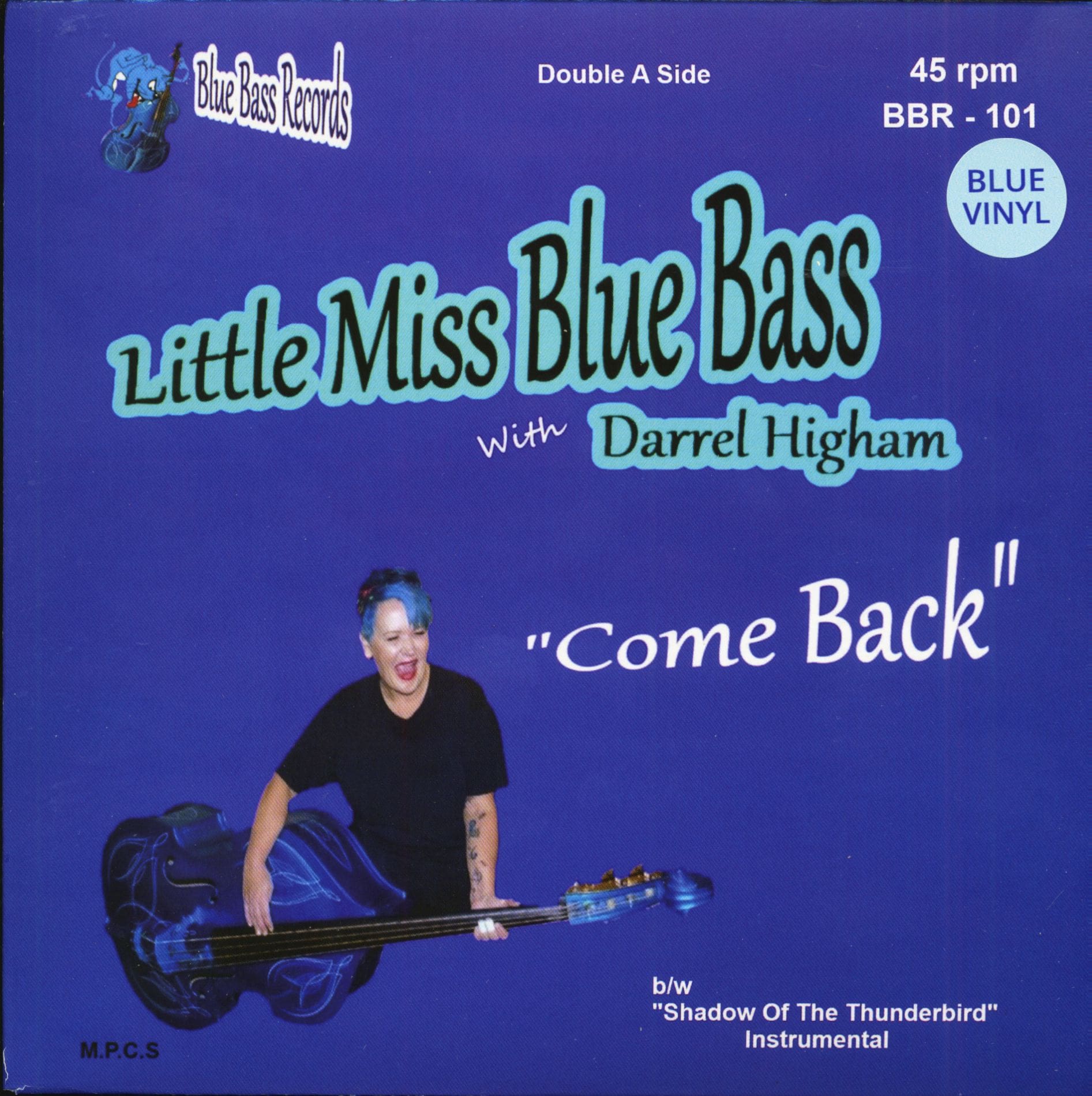 Little Miss Blue Bass - Come Back (7inch, 45rpm, PS, Blue Vinyl, Limited Edition)