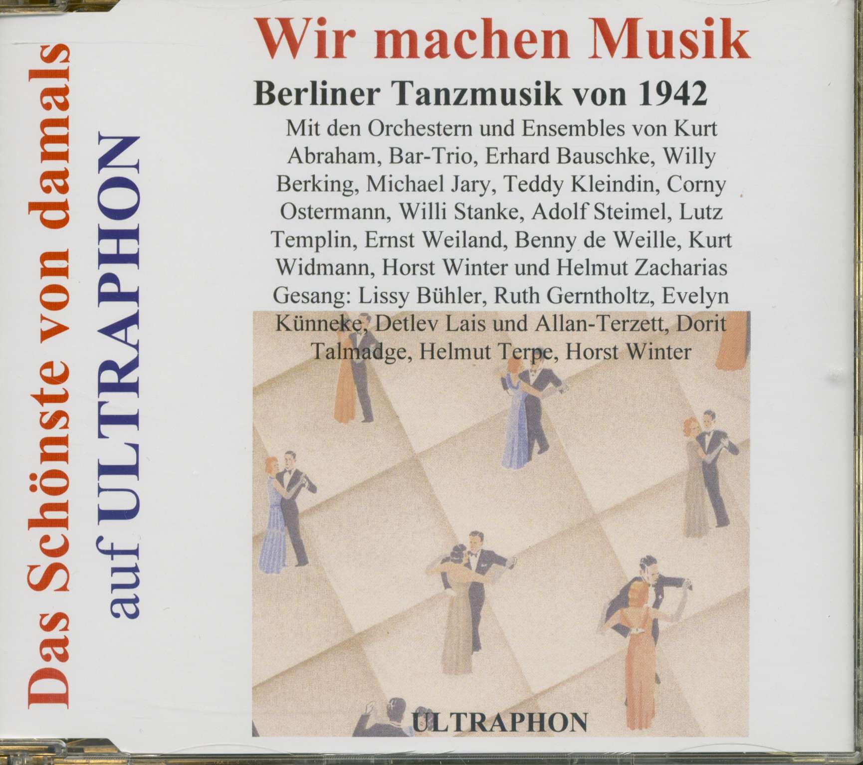 Various - Das Schönste von damals auf Ultraphon - Wir machen Musik - Berliner Tanzmusik von 1942 (CD)