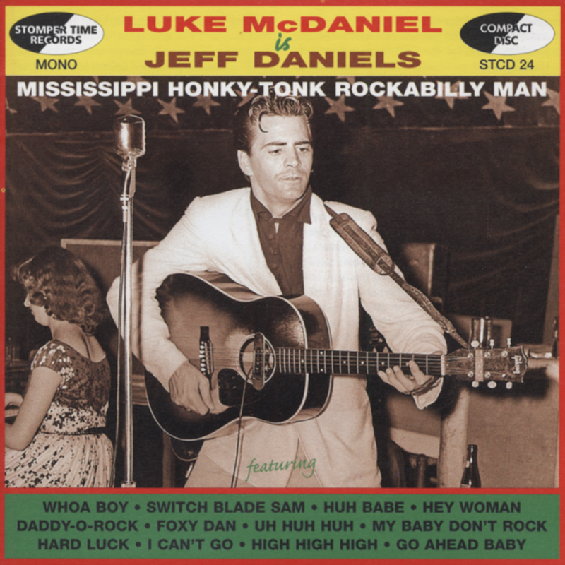 McDaniel (Jeff Daniels), Luke - Mississippi Honky - Tonk Rockabilly Man (CD)