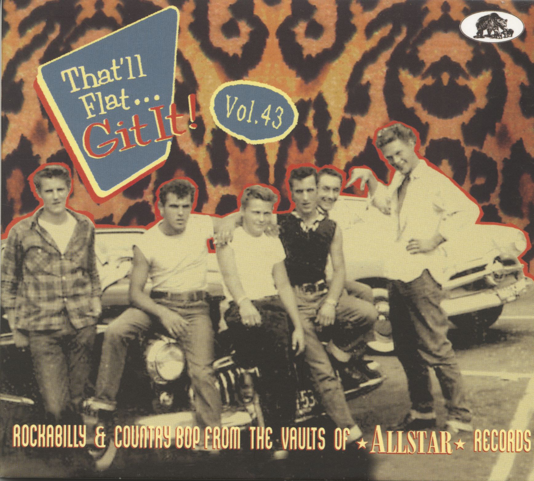 Various - That'll Flat Git It - Vol.43 - That'll Flat Git It! Rockabilly & Country Bop From1
