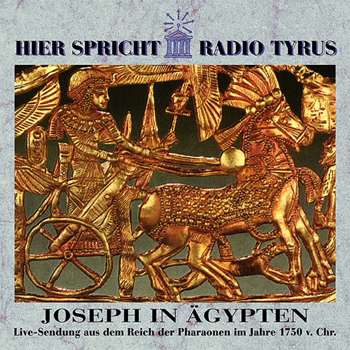 Various - Radio Tyrus - Radio Tyrus - Joseph in Ägypten Vol.7