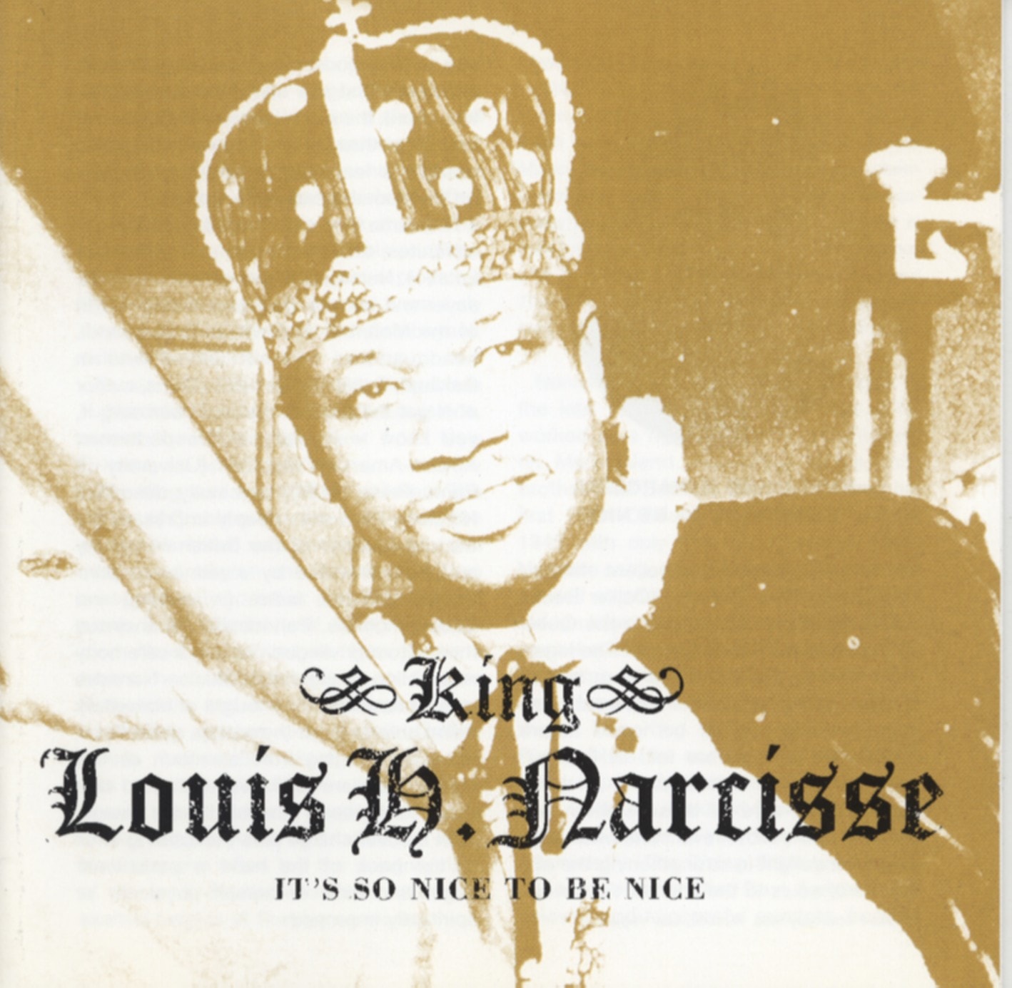 Narcisse, King Louis H. - It's So Nice To Be Nice