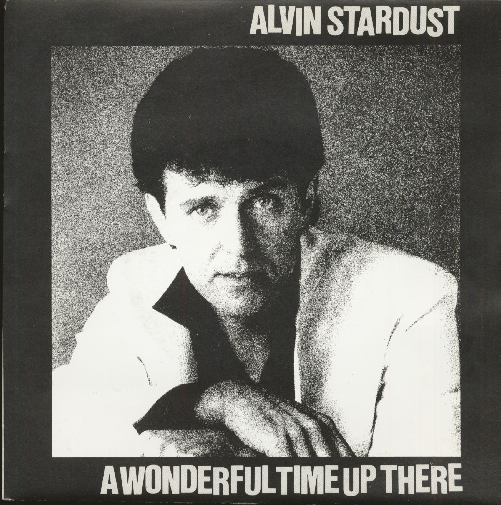 Stardust, Alvin - A Wonderful Time Up There (7inch, 45rpm, PS)