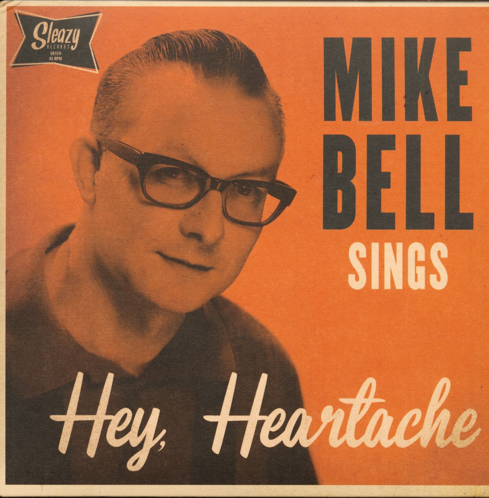 Bell, Mike - Mike Bell Sings - Hey, Heartache (7inch, EP, 45rpm, PS)