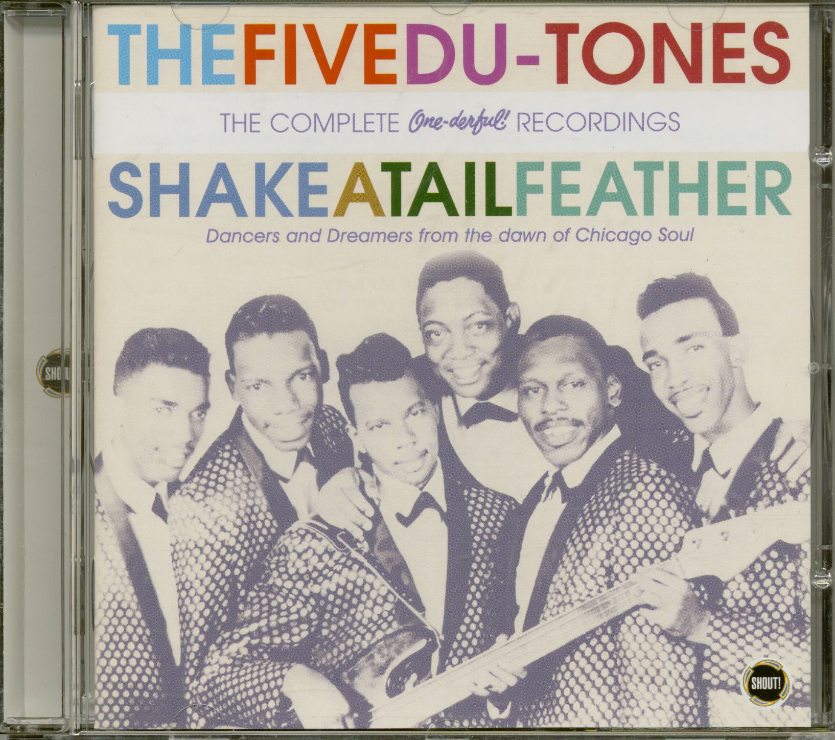 Five Du-Tones, The - Shake A Tail Feather - The Complete One-derful! Recordings1