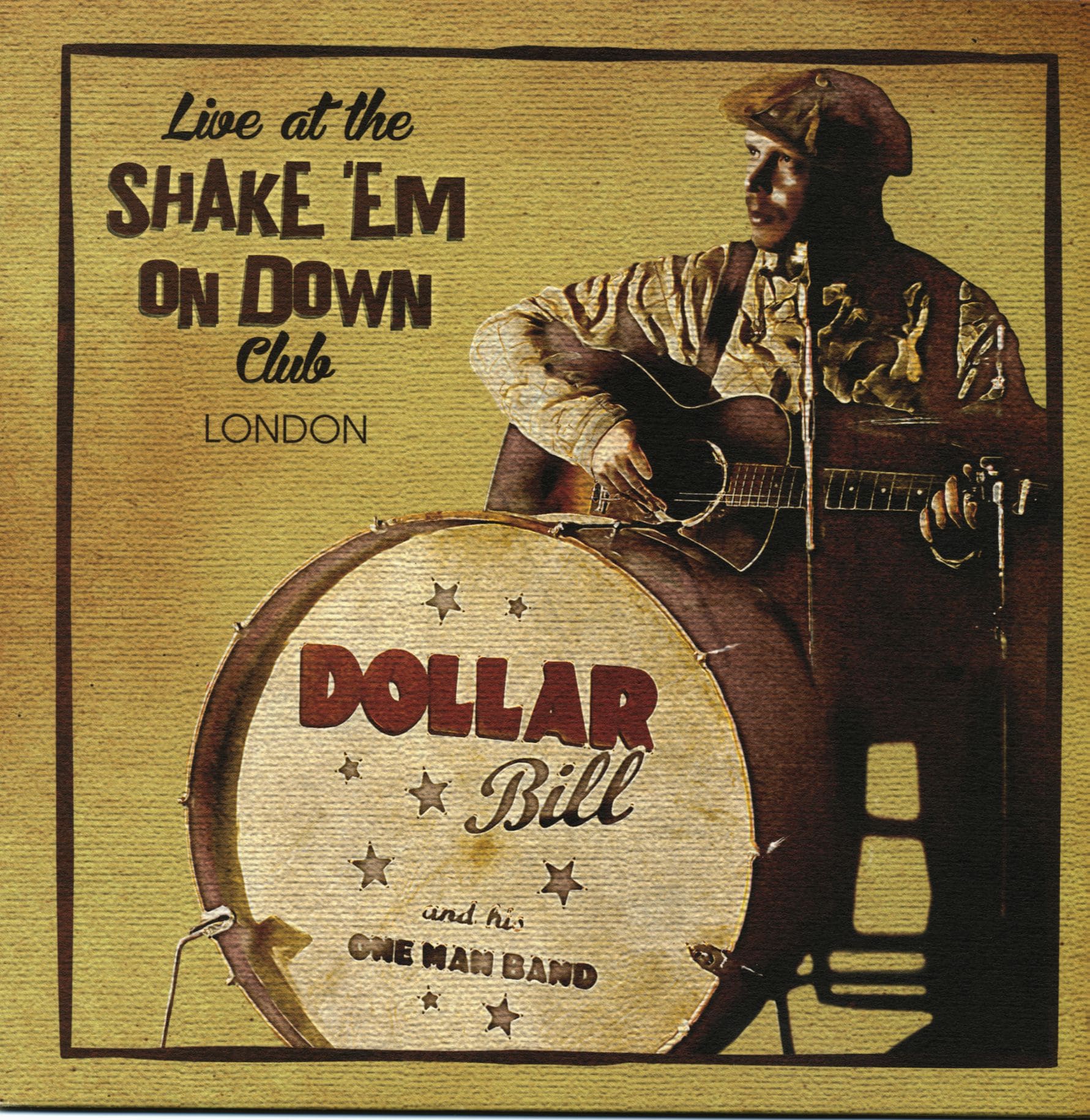 Dollar Bill - Live At The Shake 'Em On Down Club London( LP, 10inch)