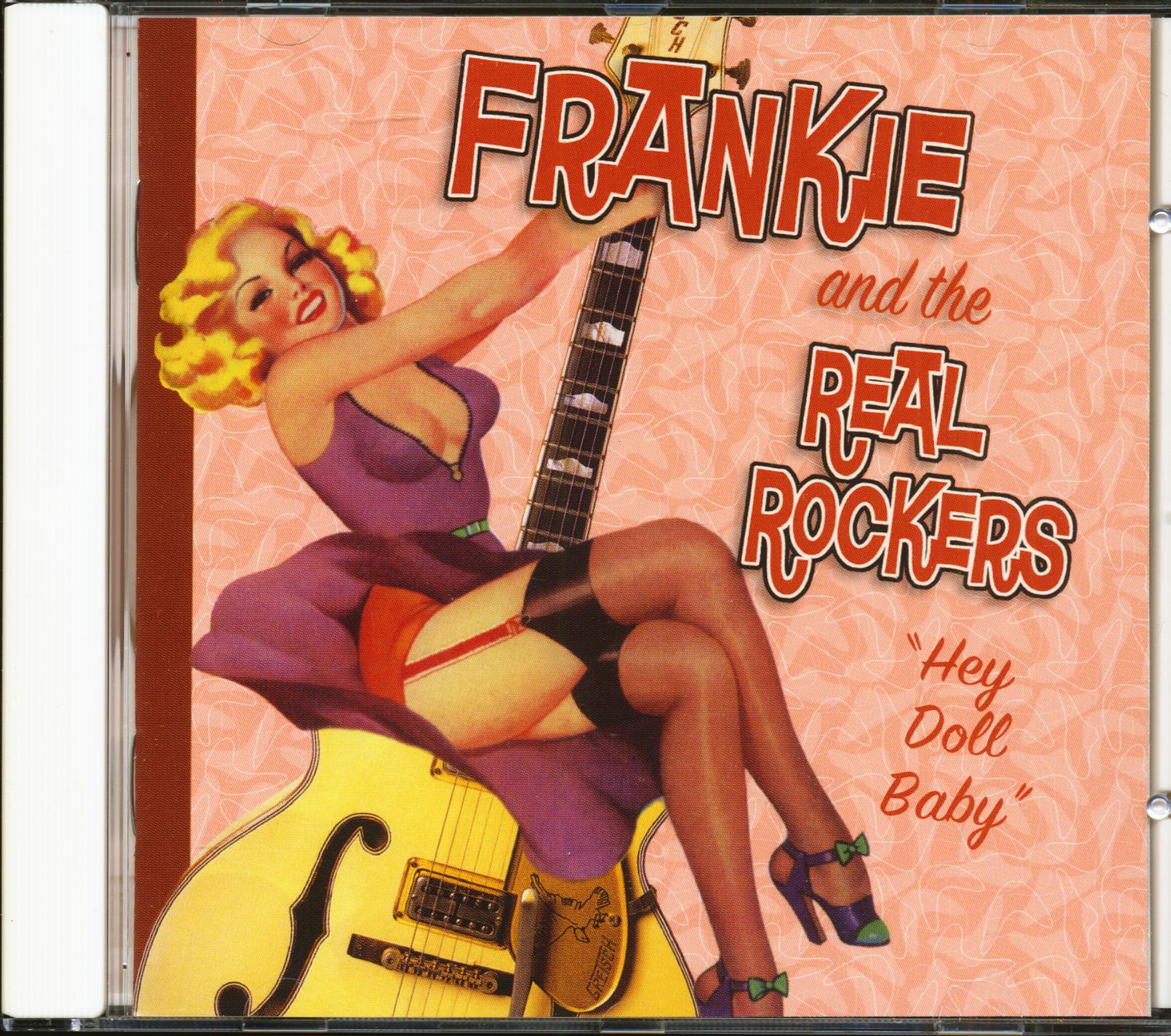 Frankie & The Real Rockers - Hey Doll Baby (CD)
