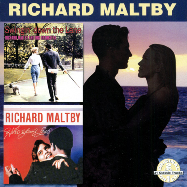 Maltby, Richard - Swingin' Down The Line & Hello Young Lovers (CD)