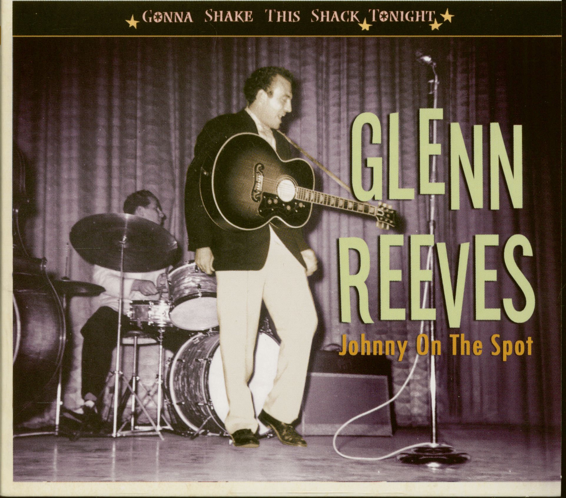 Reeves, Glenn - Johnny On The Spot - Gonna Shake This Shack Tonight (CD)