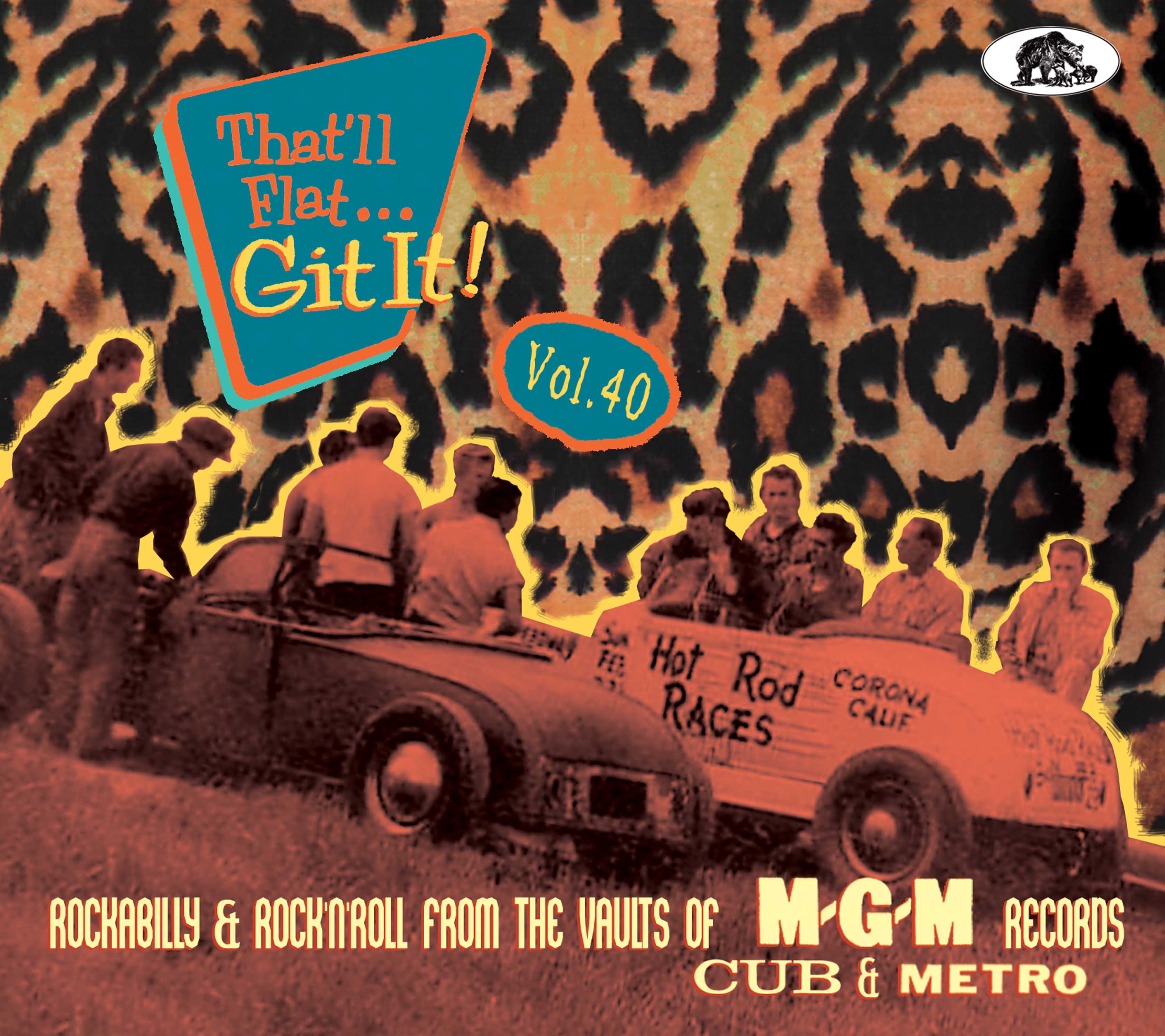 Various - That'll Flat Git It - Vol.40 - Rockabilly & Rock 'n' Roll From The Vaults Of MGM,1