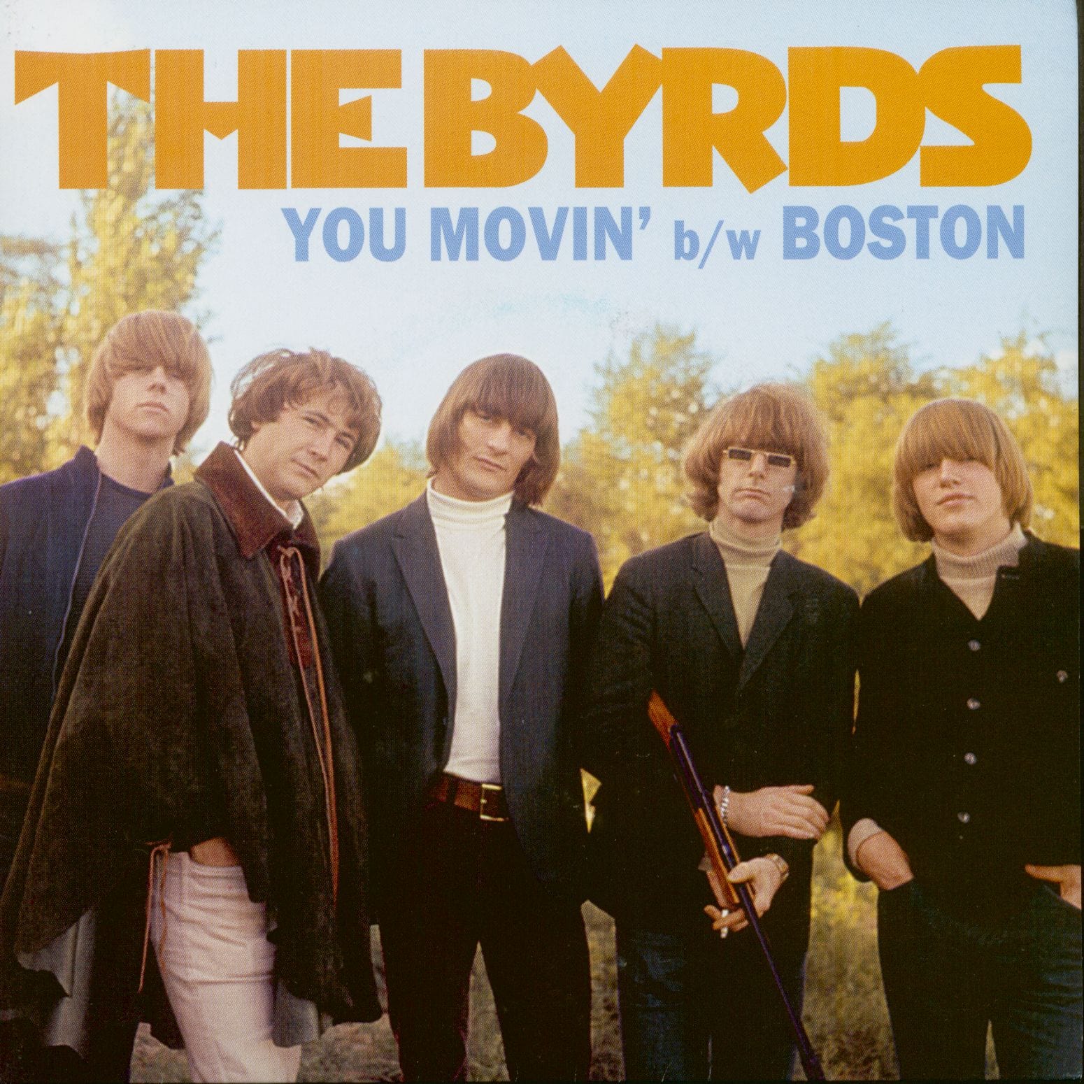 Byrds, The - You Movin' - Boston (45rpm Single, BC, PS, Blue Vinyl)