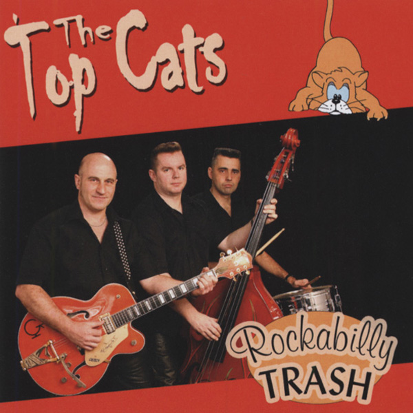Top Cats - Rockabilly Trash