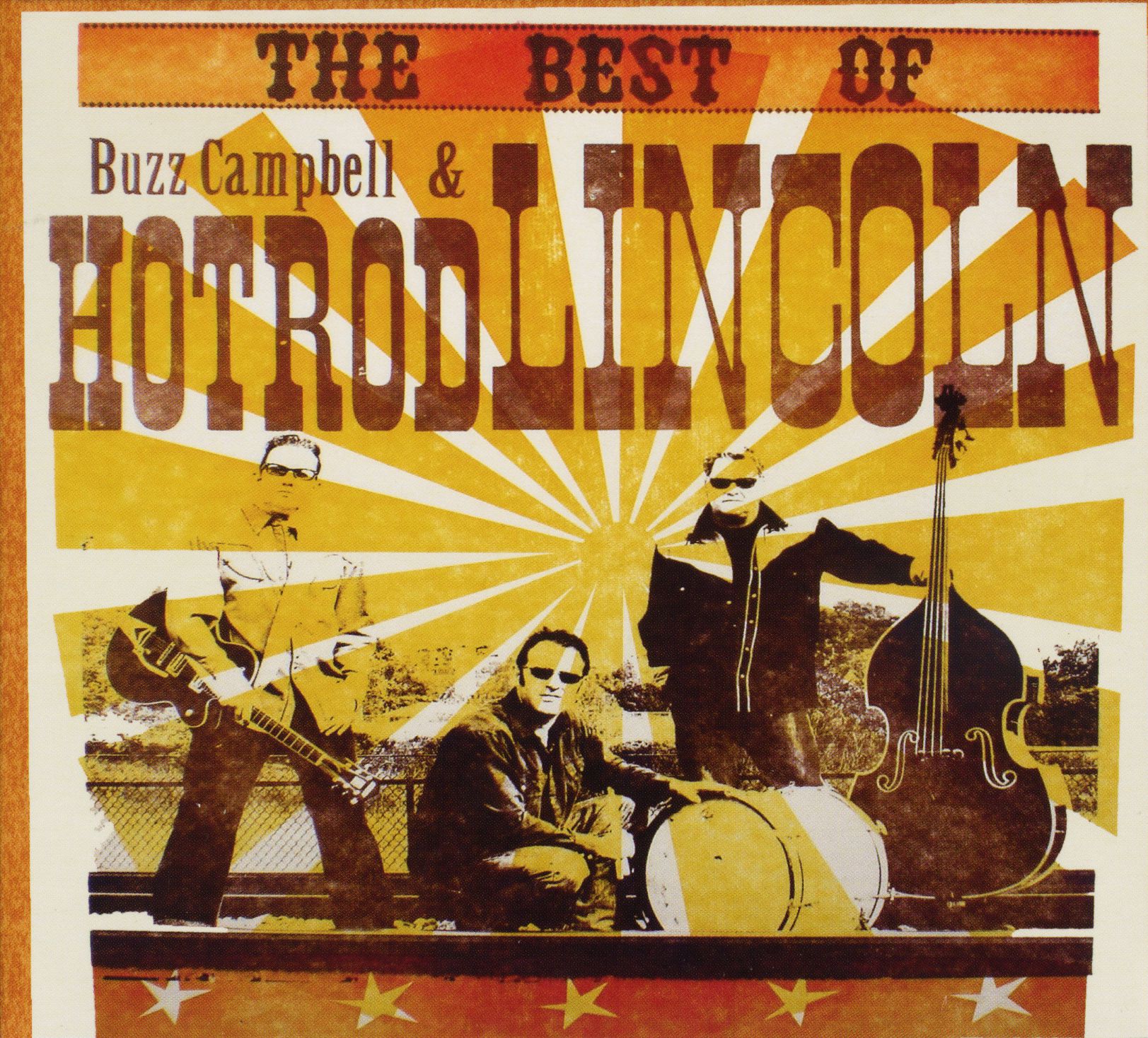 Hot Rod Lincoln - The Best Of Buzz Campbell & Hot Rod Lincoln (CD)