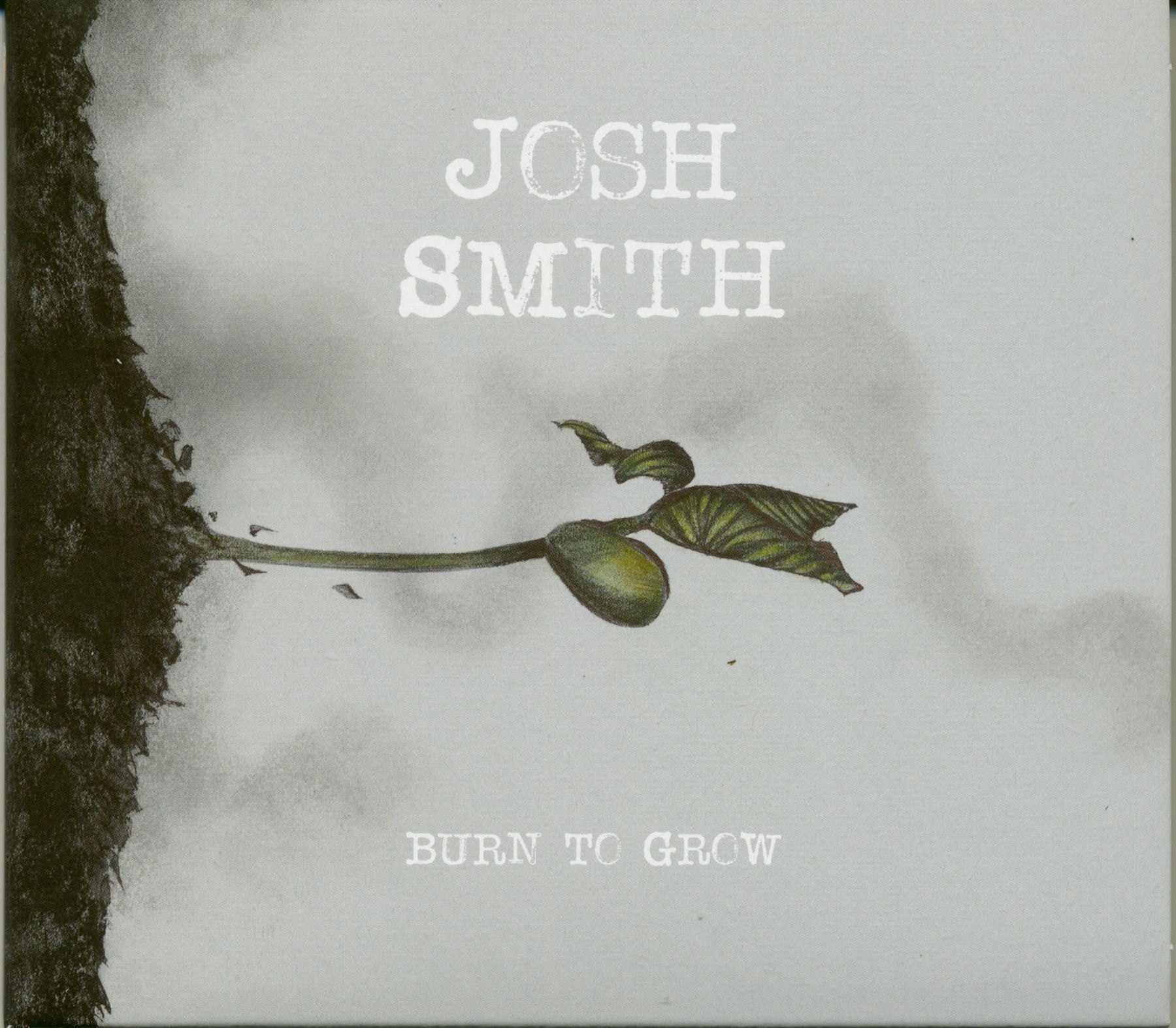 Smith, Josh - Burn To Grow (CD)