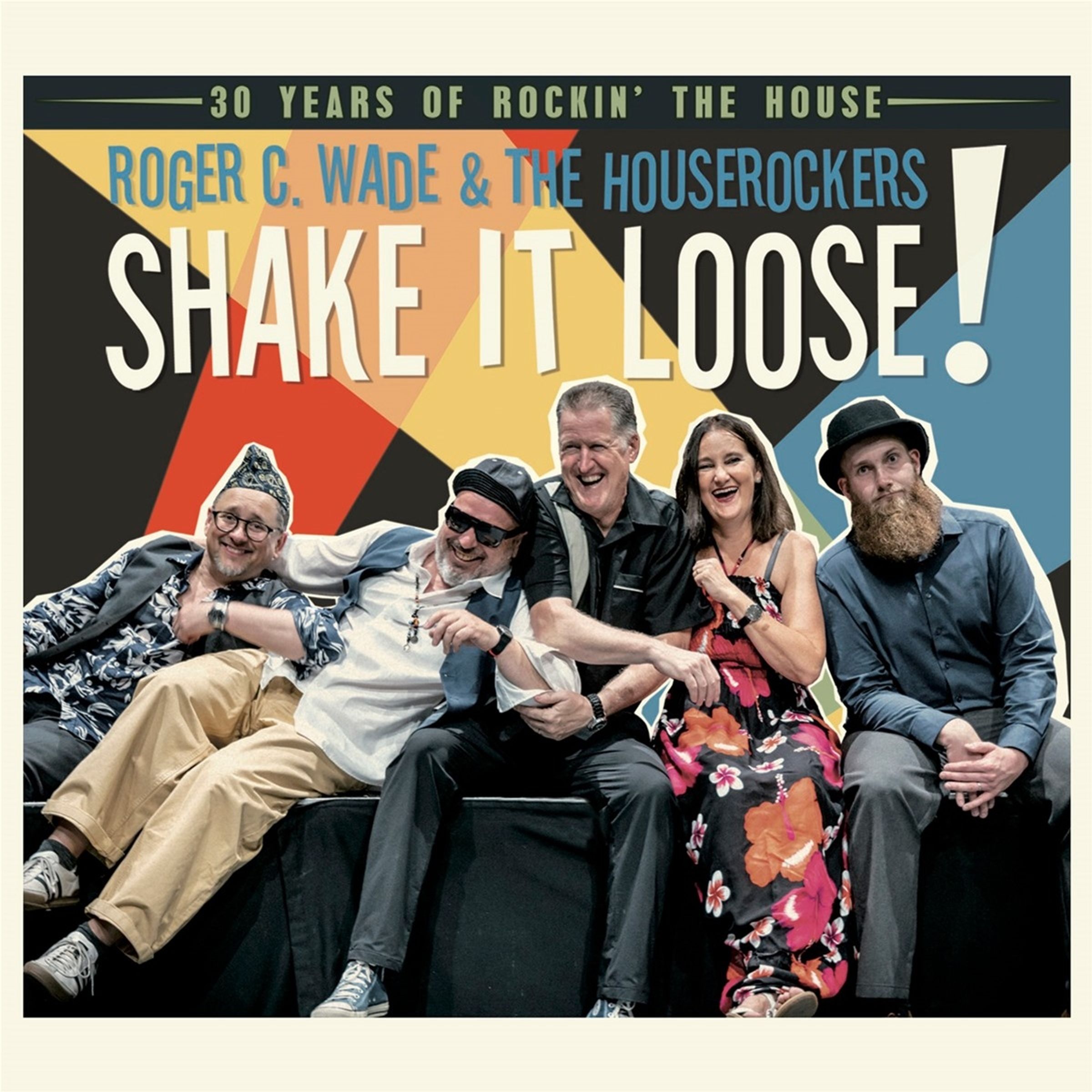 Wade, Roger C. - Shake It Loose! (CD)