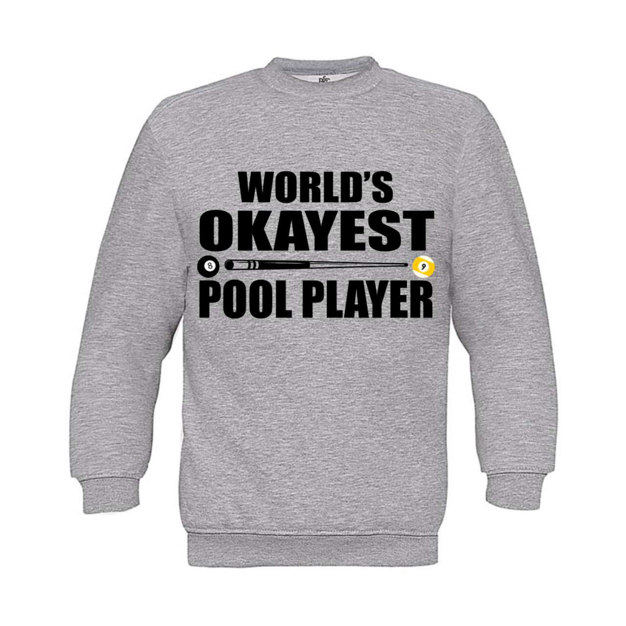 Sweatshirt Kinder Billard World's Okayest Pool Player