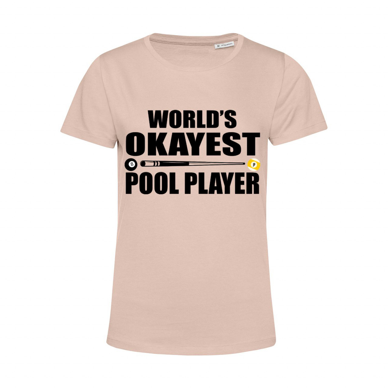 Nachhaltiges T-Shirt Damen Billard World's Okayest Pool Player