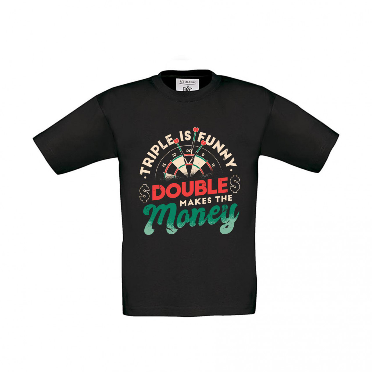 T-Shirt Kinder Darts Triple is funny Double makes the money 2