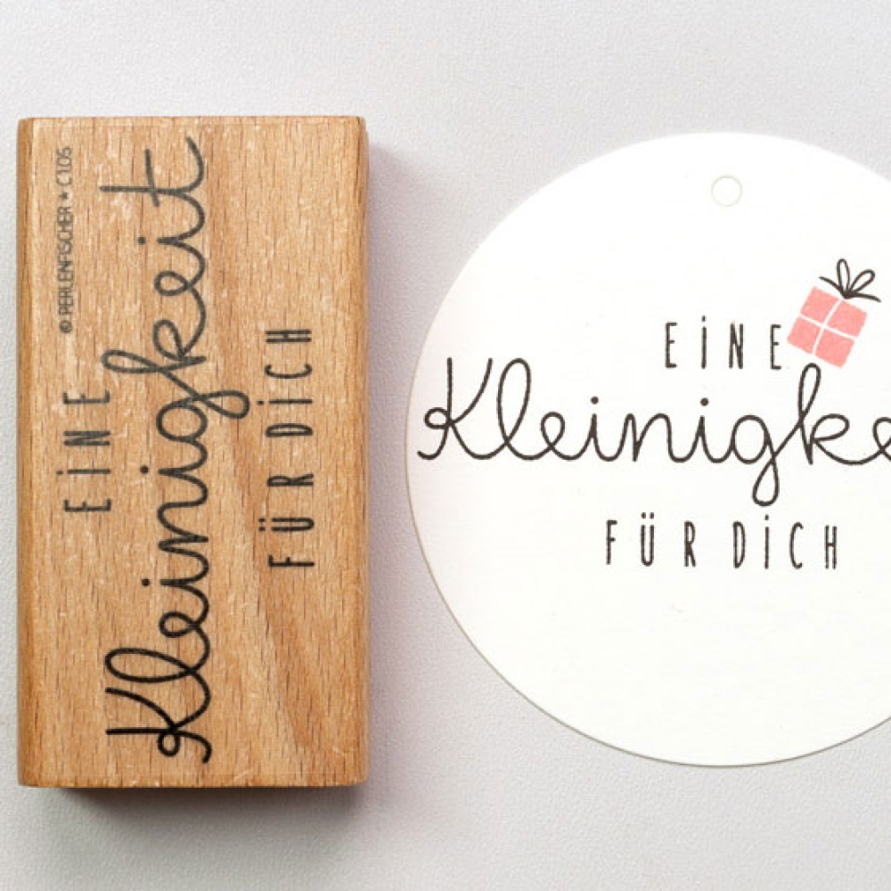 Perlenfischer Text-Stempel EINE KLEINIGKEIT FÜR DICH