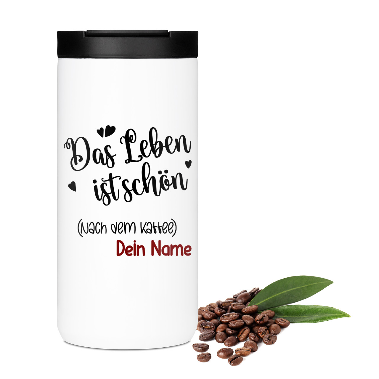 Kaffeebecher 'Das Leben ist schön (nach dem Kaffe)'