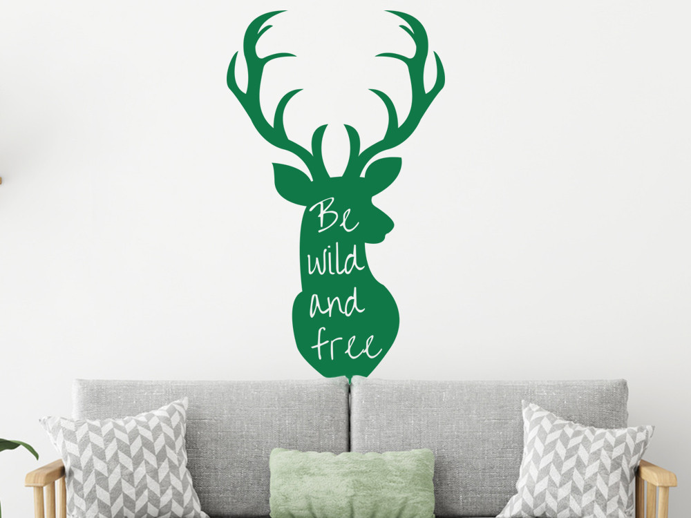 Wandtattoo Hirsch mit Spruch Be Wild And Free