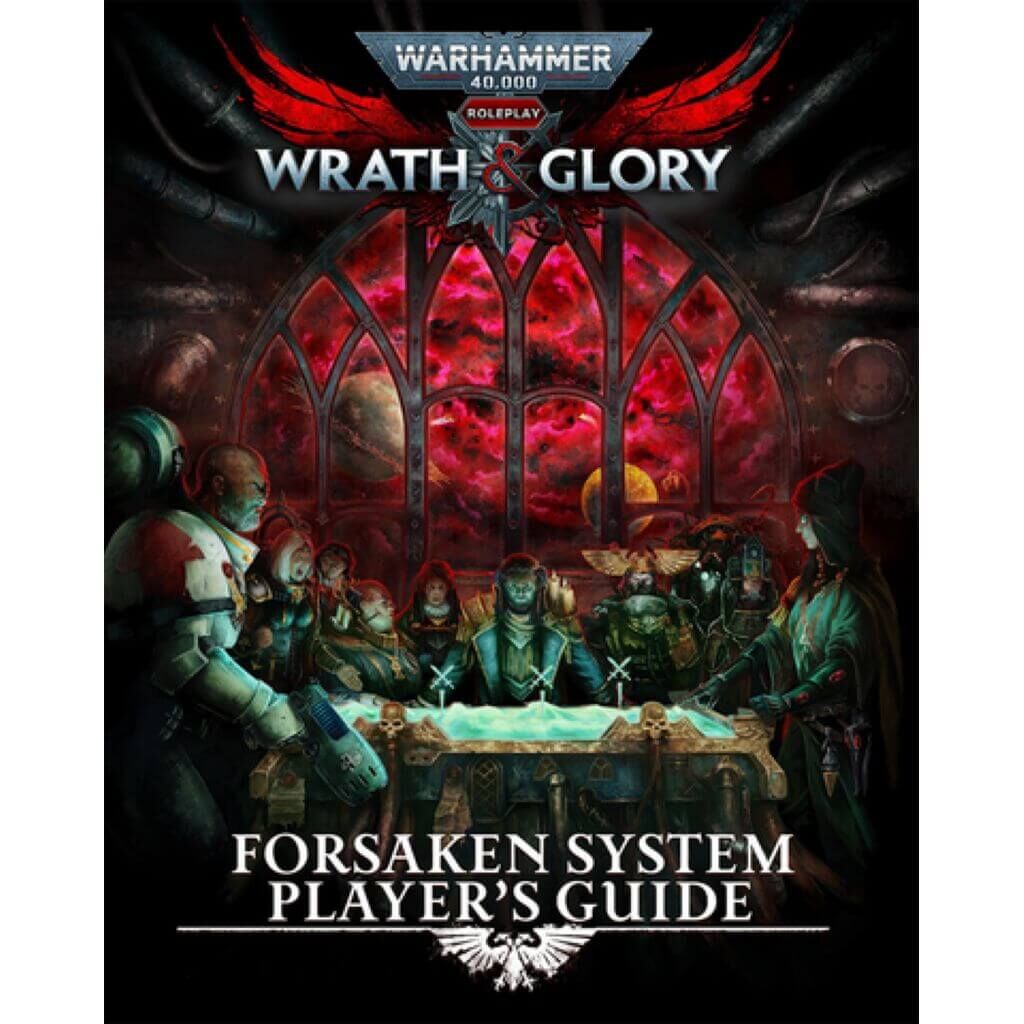 Wrath & Glory: Forsaken System Player’s Guide - engl.