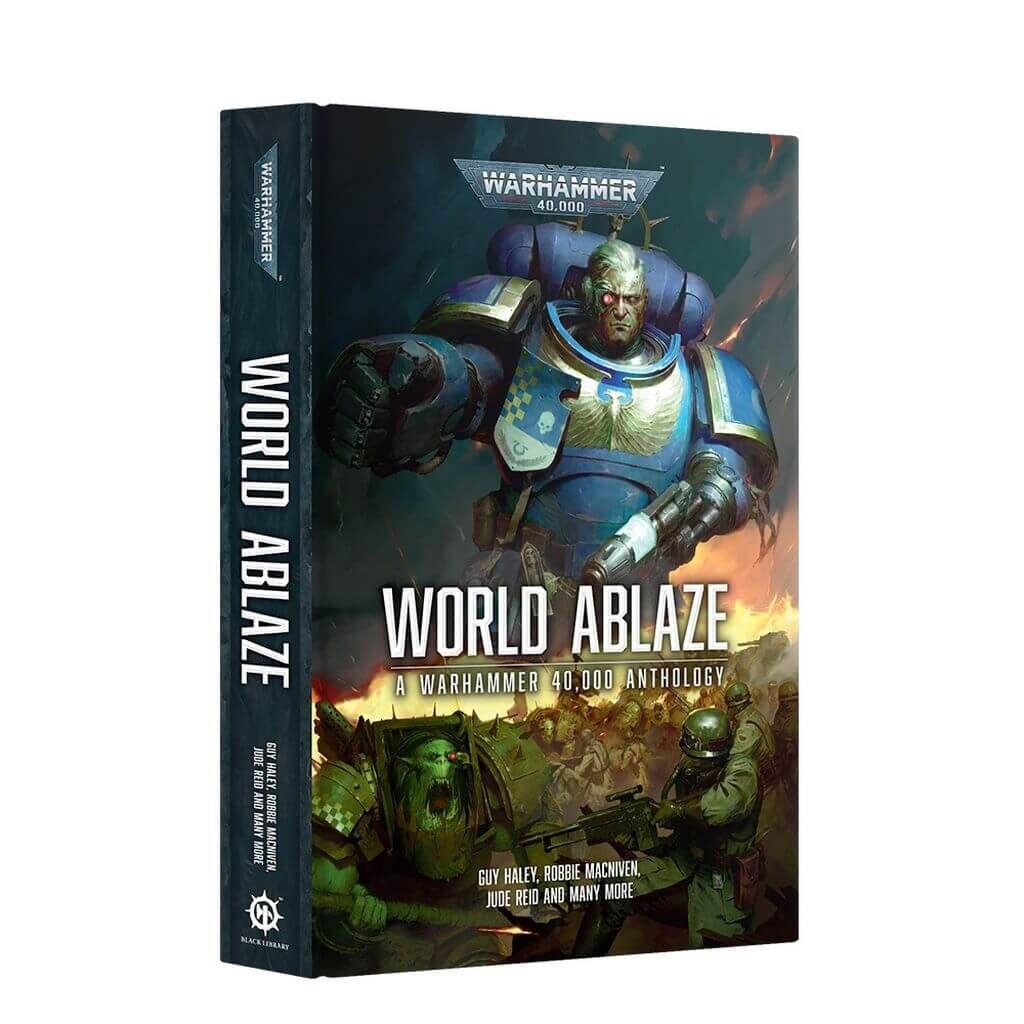 World Ablaze: A Warhammer 40,000 Anthology - engl.