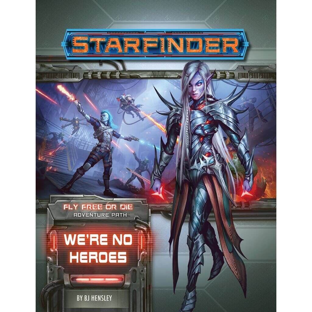 Starfinder - Fly Free or Die 1 - We're No Heroes - engl.