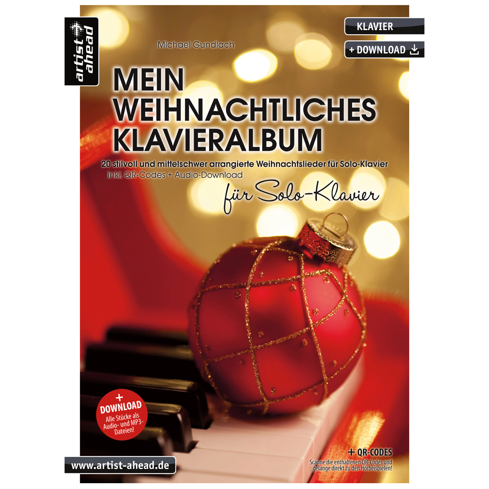 Artist Ahead Mein weihnachtliches Klavieralbum für Solo-Klavier - Michael Gundlach