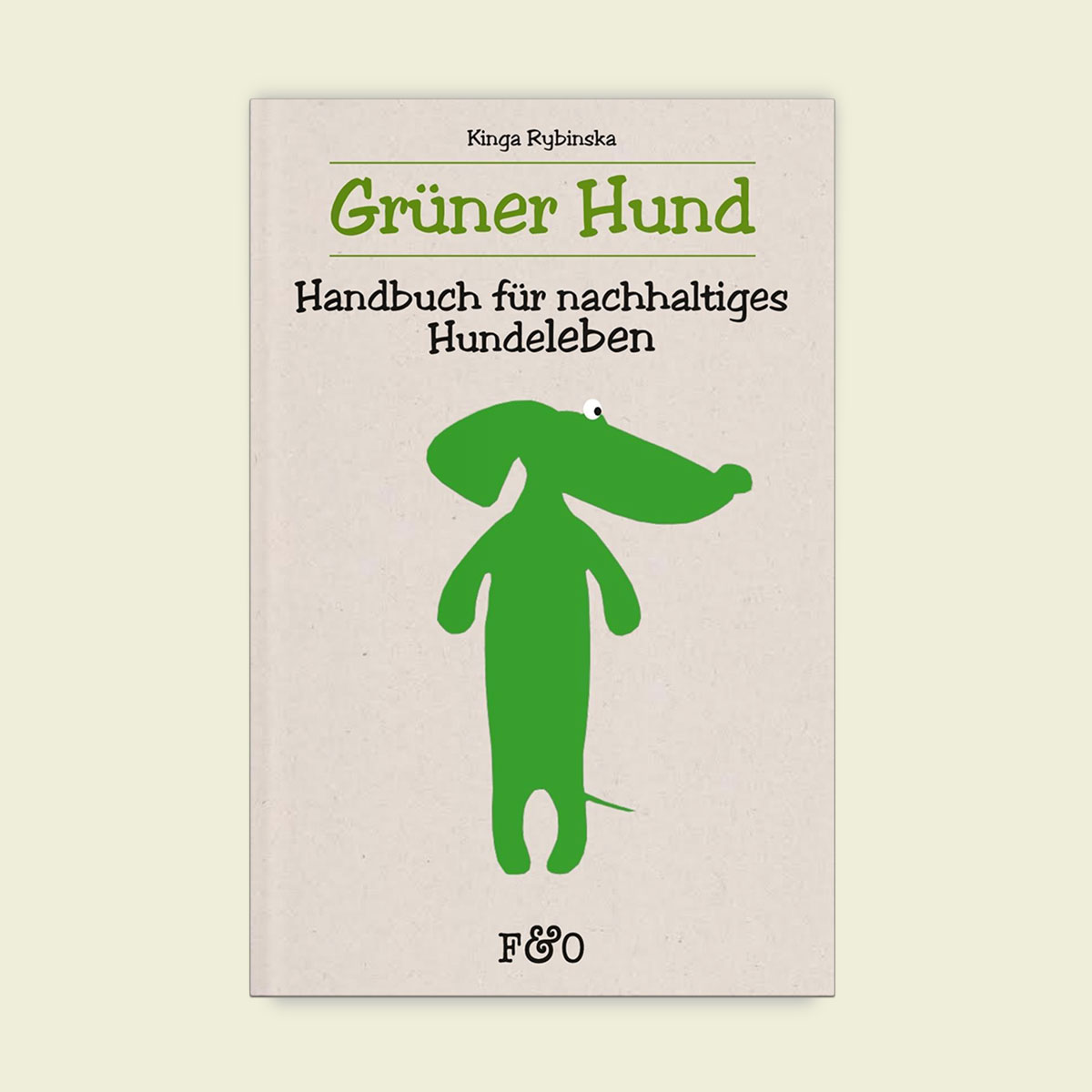 Buch: Grüner Hund - Handbuch für nachhaltiges Hundeleben