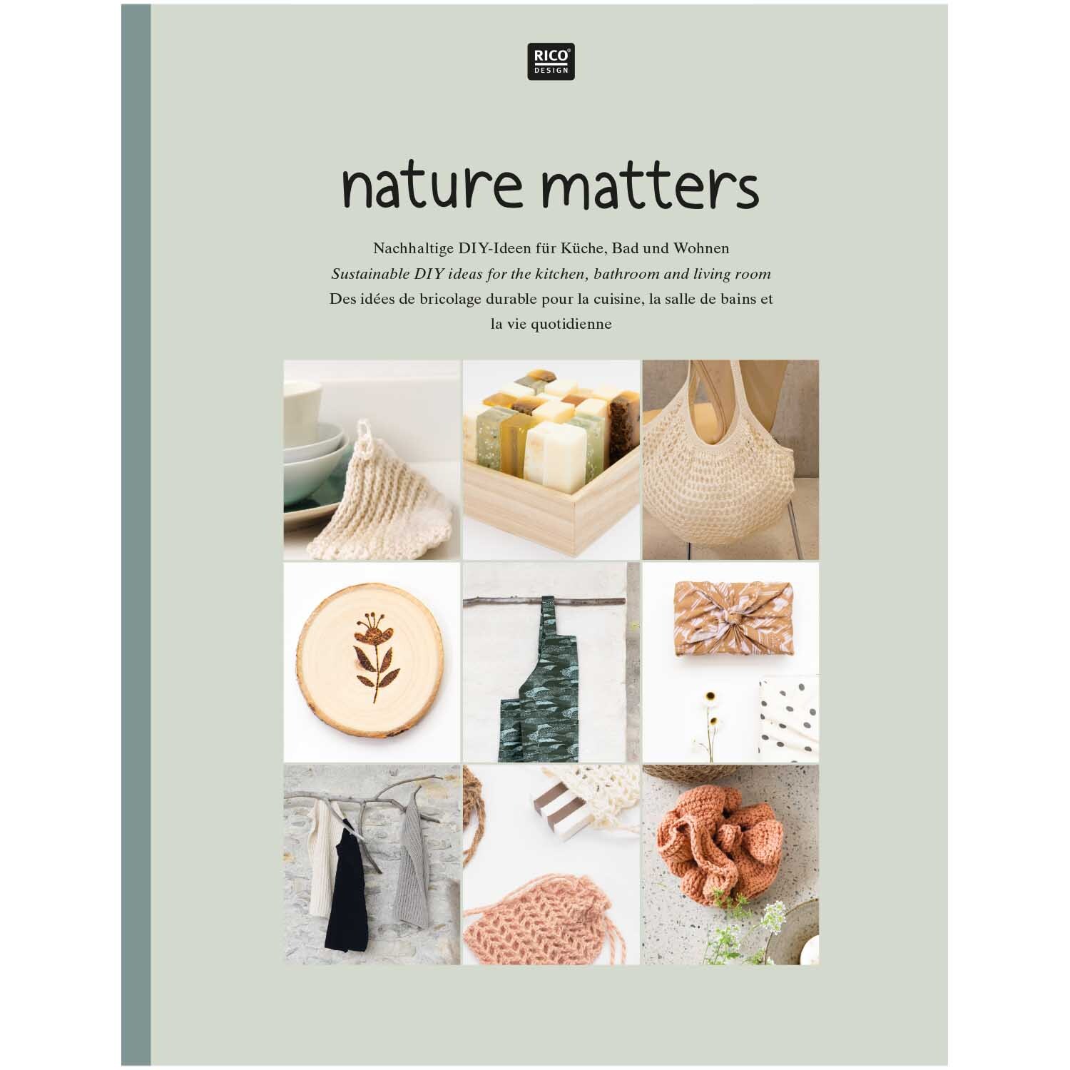 Rico Design Nature Matters - DIY-Ideen für Küche, Bad & Wohnen