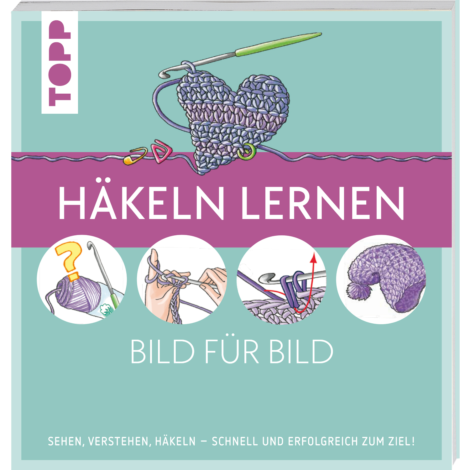 TOPP Häkeln Lernen - Bild für Bild deutsch