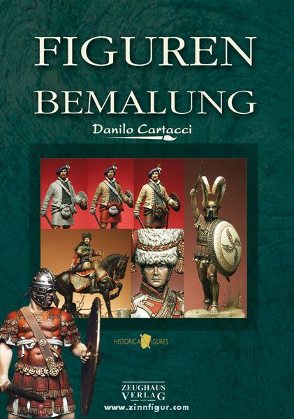 Zeughaus Verlag Cartacci, D.: Figuren-Bemalung
