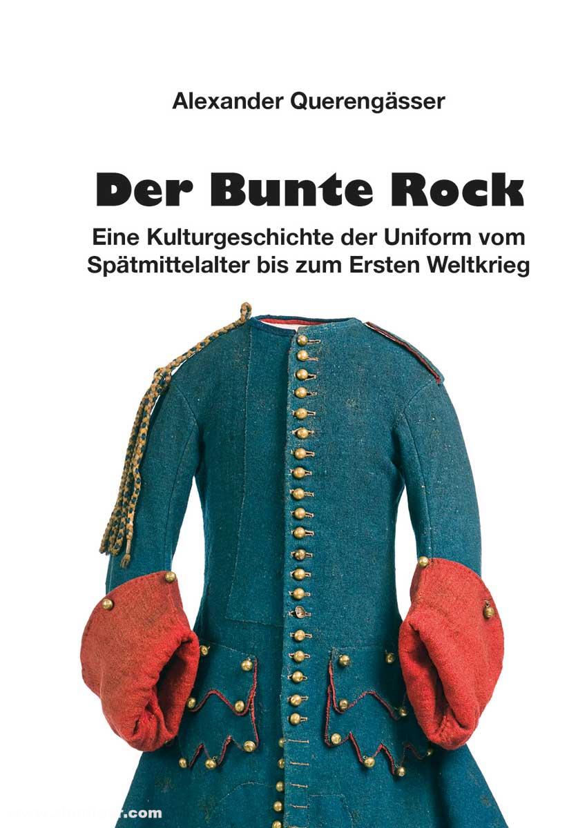 Zeughaus Verlag Querengässer, Alexander: Der Bunte Rock