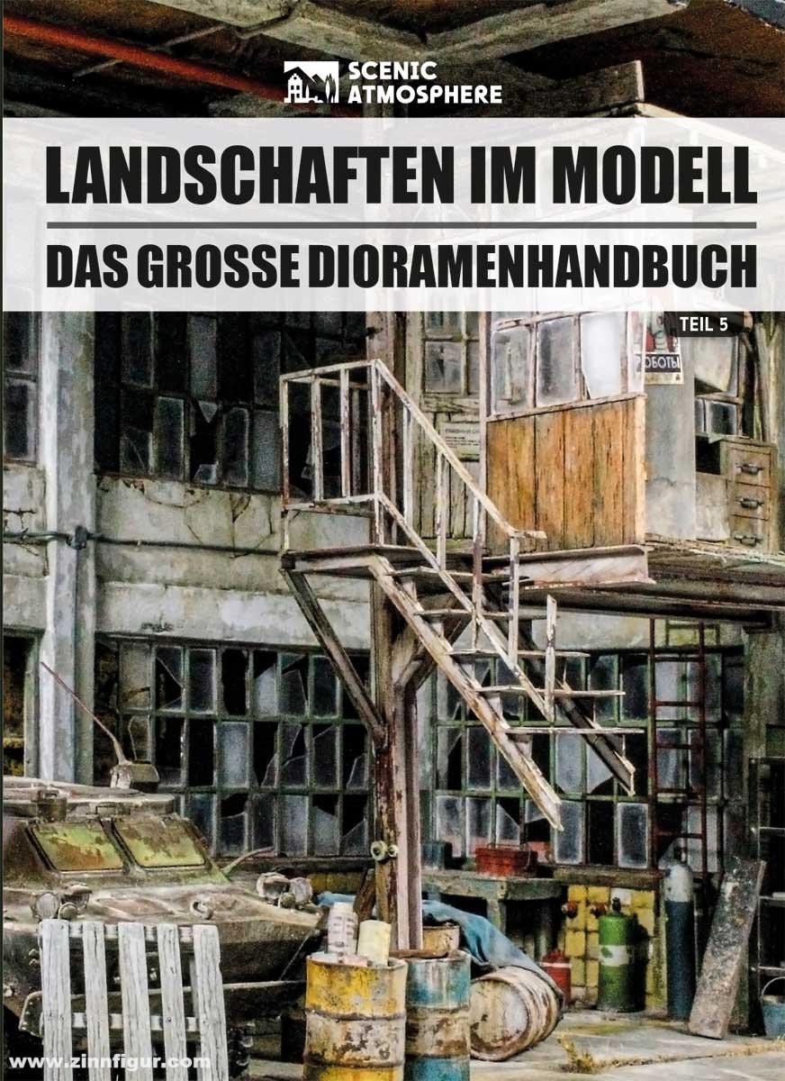 Zeughaus Verlag Chacón, J. David Hernández / Vidal, Diego Cuenca / Villanueva, Lechu / Redondo, Javier / Orczyc-Musialek, Lukasz: Landschaften im Modell - Teil 5: Industrielandschaften 2